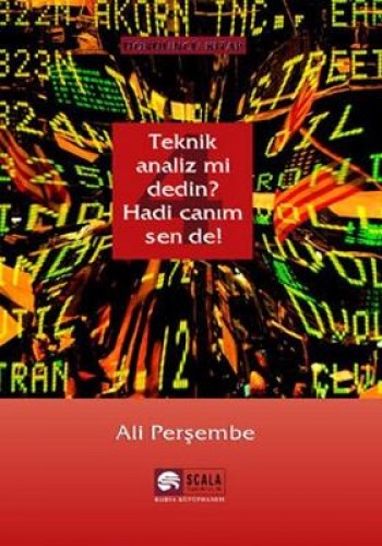 Teknik Analiz mi Dedin? Hadi Canım Sen de! 4