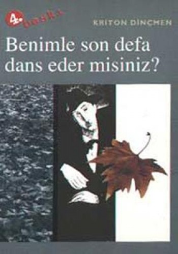 Benimle Son Defa Dans Eder Misiniz ?