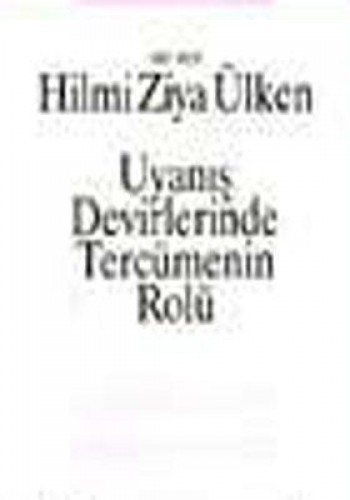 UYANIŞ DEVİRLERİNDE TERCÜMENİN ROLÜ