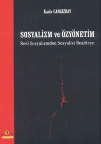 SOSYALİZM VE ÖZYÖNETİM