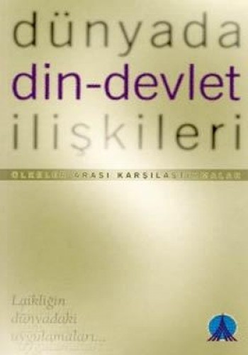 DÜNYADA DİN DEVLET İLİŞKİLERİ