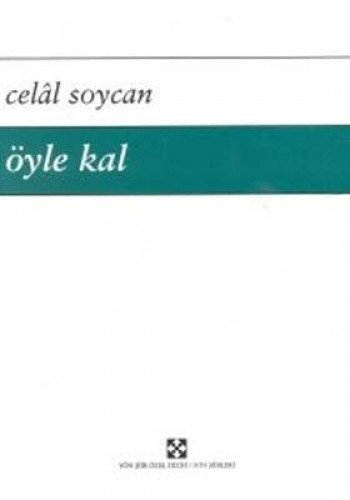 ÖYLE KAL