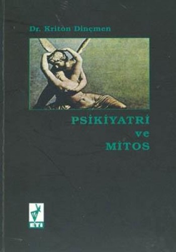 PSİKİYATRİ VE MİTOS