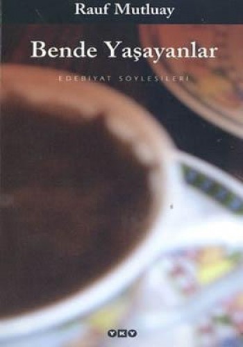 BENDE YAŞAYANLAR