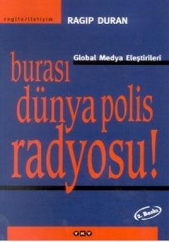 Burası Dünya Polis Radyosu !