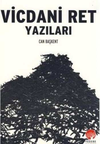 VİCDANİ RET YAZILARI