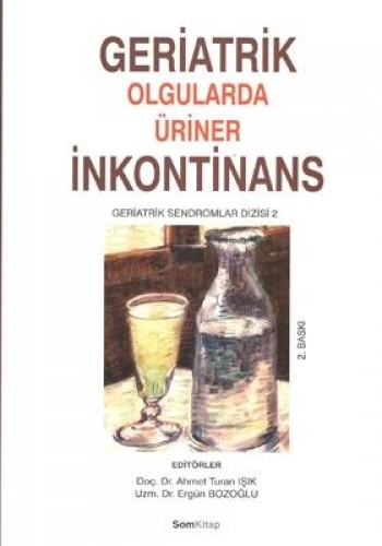 Geriatri Olgularda Üriner İnkontinans