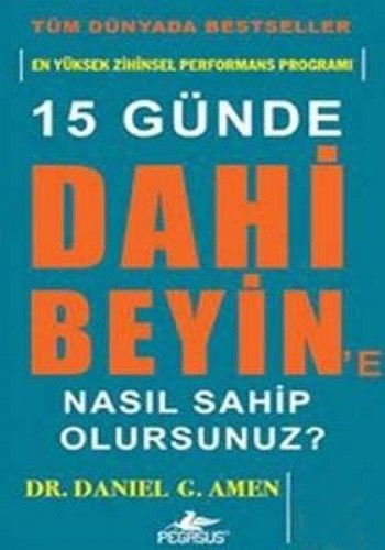 15 GÜNDE DAHİ BEYİNE NASIL SAHİP OLURSUNUZ