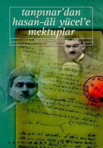 Tanpınar´dan Hasan Ali Yücel´e Mektuplar