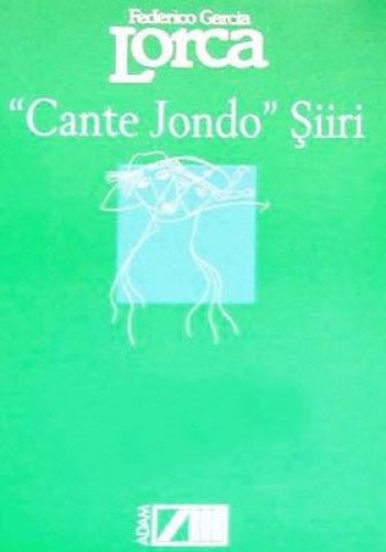 CANTE JONDO ŞİİRİ