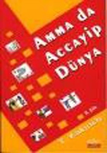 AMMA DA ACCAYİP DÜNYA 2