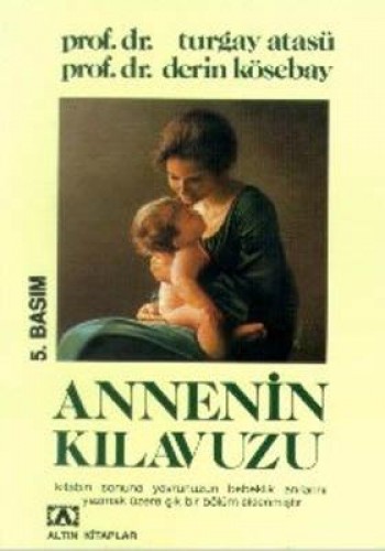 ANNENİN KILAVUZU