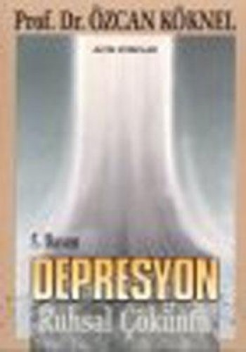 DEPRESYON RUHSAL ÇÖKÜNTÜ