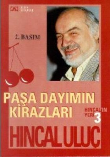 PAŞA DAYIMIN KİRAZLARI