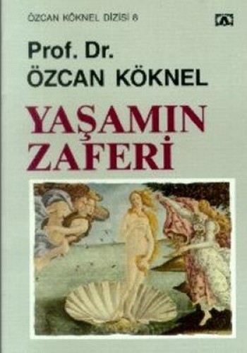 YAŞAMIN ZAFERİ