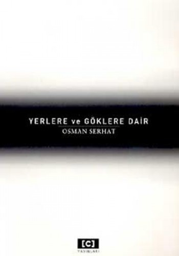 YERLERE VE GÖKLERE DAİR