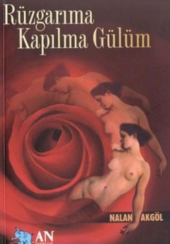 RÜZGARIMA KAPILMA GÜLÜM