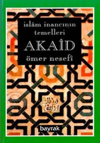 İSLAM İNANCININ TEMELLERİ AKAİD