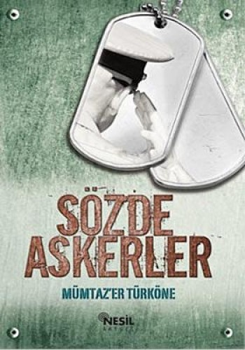 SÖZDE ASKERLER