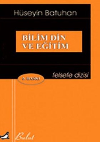 BİLİM DİN VE EĞİTİM