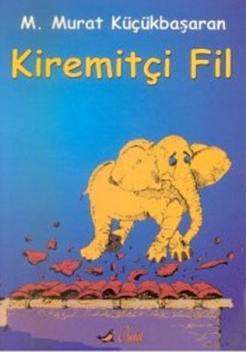 KİREMİTÇİ FİL