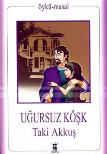 UĞURSUZ KÖŞK