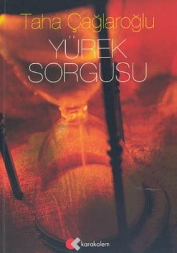 YÜREK SORGUSU