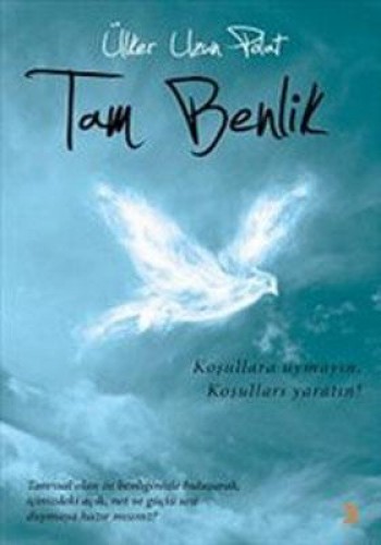 TAM BENLİK