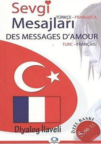 SEVGİ MESAJLARI DES MESSAGES D'A.TÜRK.FRN.