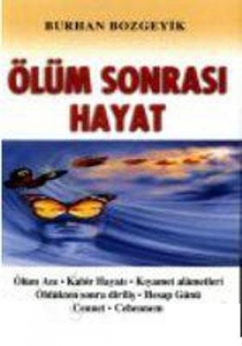 ÖLÜM SONRASI HAYAT