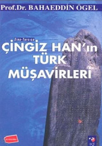 ÇİNGİZ HANIN TÜRK MÜŞAVİRLERİ