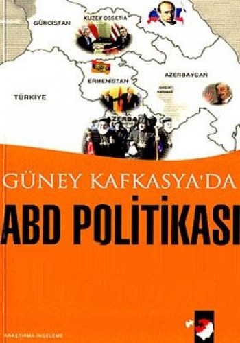 Güney Kafkasyada ABD Politikası