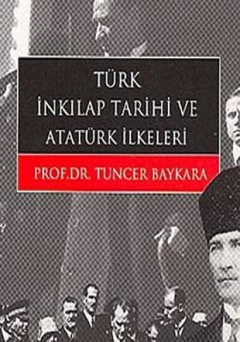 TÜRK İNKILAP TARİHİ VE ATATÜRK İLKELERİ