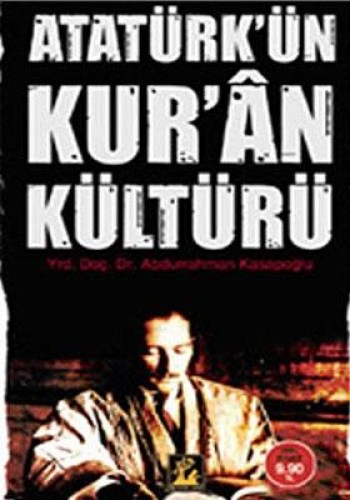 ATATÜRKÜN KURAN KÜLTÜRÜ (CEP)