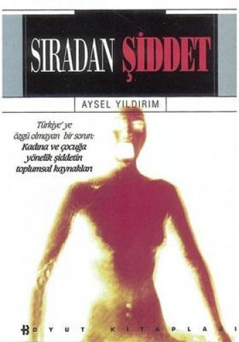 SIRADAN ŞİDDET