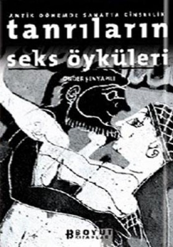 TANRILARIN SEKS ÖYKÜLERİ