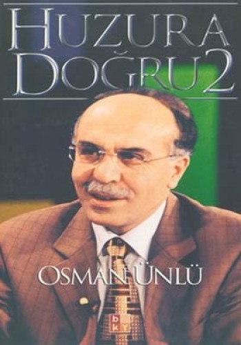 HUZURA DOĞRU 2