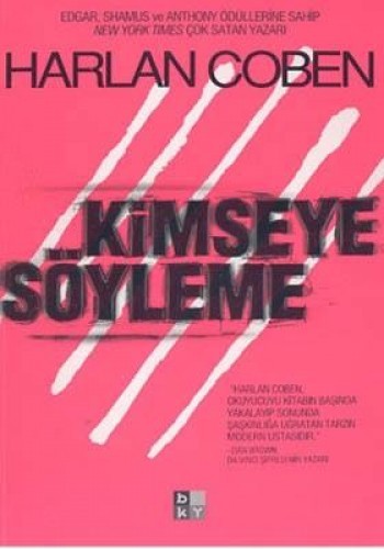 KİMSEYE SÖYLEME