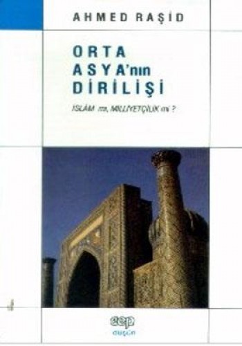 ORTA ASYA'NIN DİRİLİŞİ