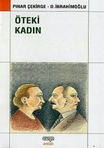 ÖTEKİ KADIN