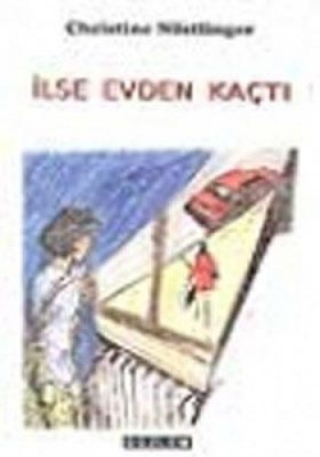 İLSE EVDEN KAÇTI