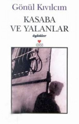 KASABA VE YALANLAR