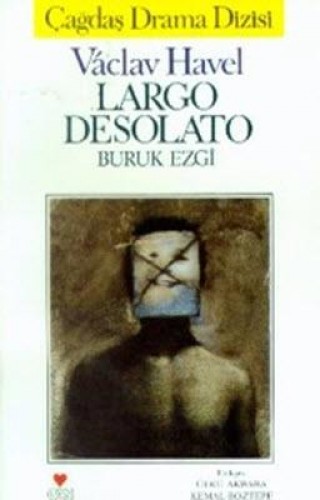 LARGO DESOLATO (BURUK EZGİ)