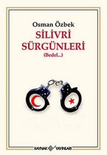 SİLİVRİ SÜRGÜNLERİ