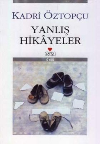 YANLIŞ HİKAYELER