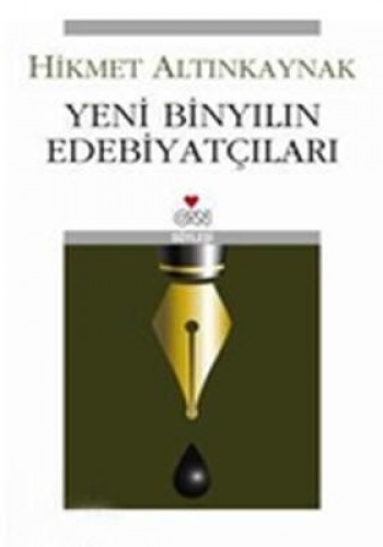 YENİ BİNYILIN EDEBİYATÇILARI