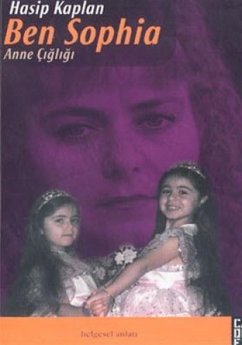 BEN SOPHİA ANNE ÇIĞLIĞI