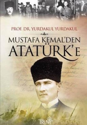 MUSTAFA KEMALDEN ATATÜRKE