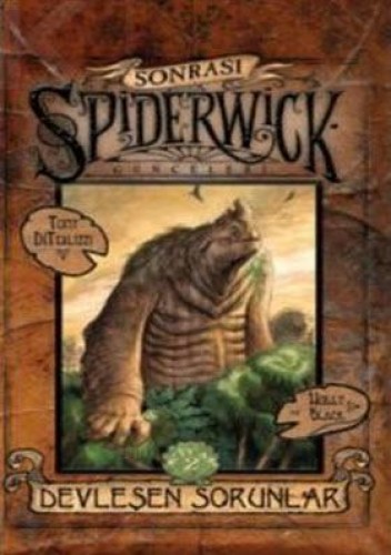 SPIDERWİCK GÜNCELERİ DEVLEŞEN SORUNLAR