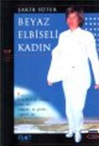 BEYAZ ELBİSELİ KADIN